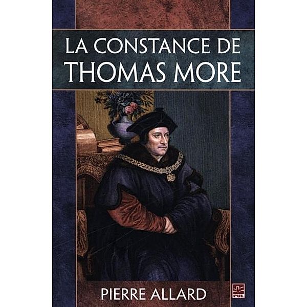 La constance de Thomas More, Pierre Allard