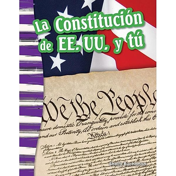 La Constitucion de EE. UU. y tu Read-Along eBook, Shelly Buchanan