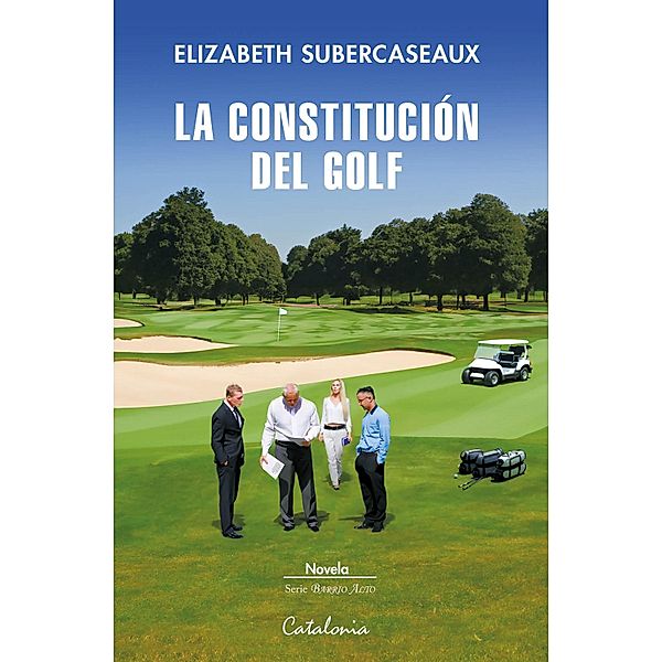 La constitución del golf, Elizabeth Subercaseaux