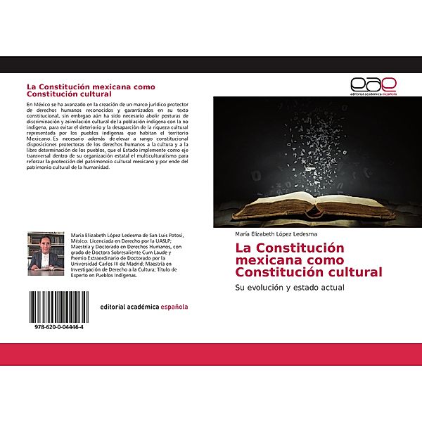 La Constitución mexicana como Constitución cultural, María Elizabeth López Ledesma