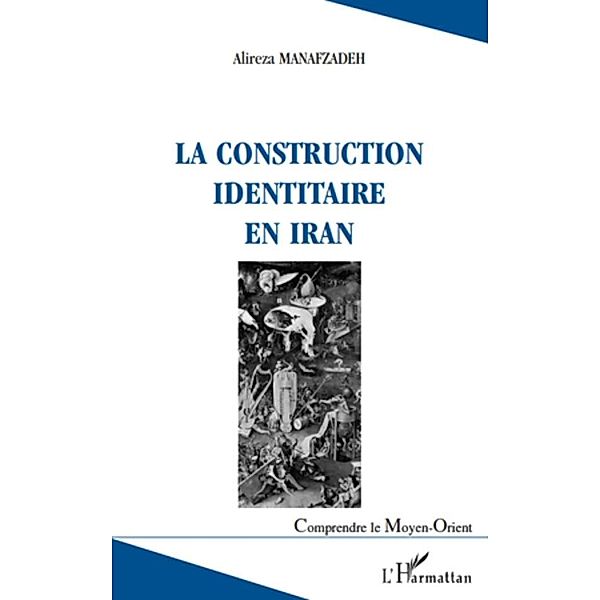 La construction identitaire en Iran, Alireza Manafzadeh Alireza Manafzadeh