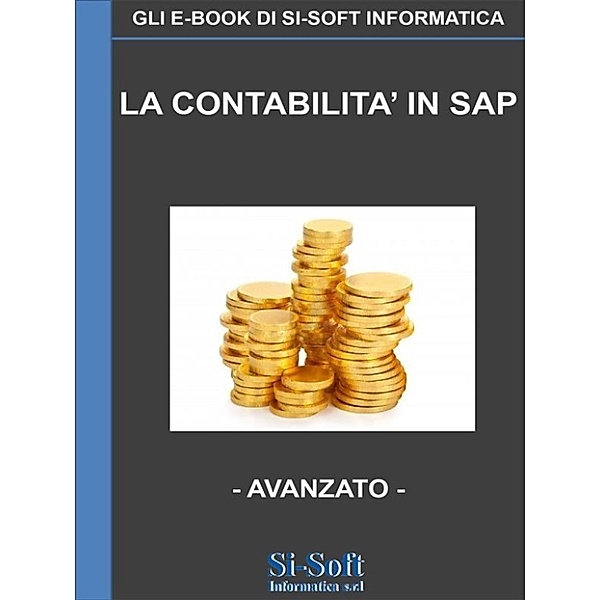 La contabilità in SAP- livello avanzato, Si, Soft Informatica srl
