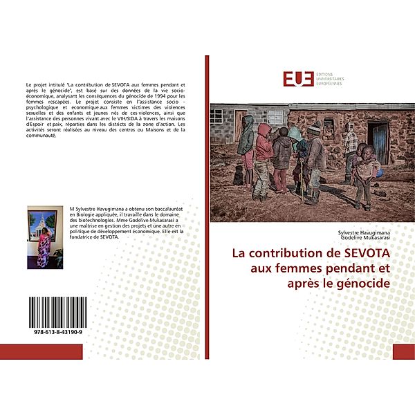 La contribution de SEVOTA aux femmes pendant et après le génocide, Sylvestre Havugimana, Godelive Mukasarasi