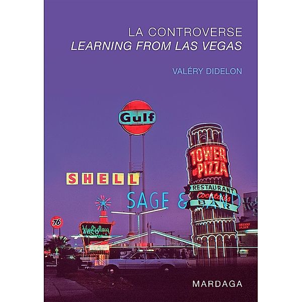 La controverse Learning from Las Vegas, Valéry Didelon