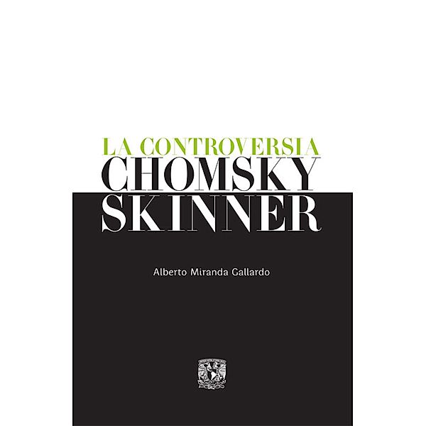 La controversia Chomsky-Skinner, Alberto Miranda Gallardo