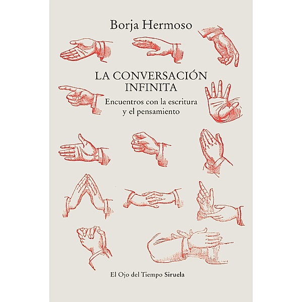 La conversación infinita / El Ojo del Tiempo Bd.142, Borja Hermoso