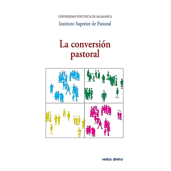 La conversión pastoral / Varios, Instituto Superior de Pastoral Universidad Pontificia de Salamanca