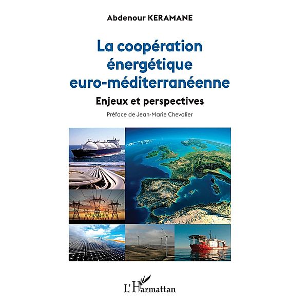 La cooperation energetique euro-mediterraneenne, Keramane Abdenour Keramane