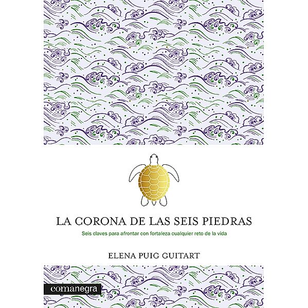 La corona de las seis piedras / Emociones, Elena Puig Guitart