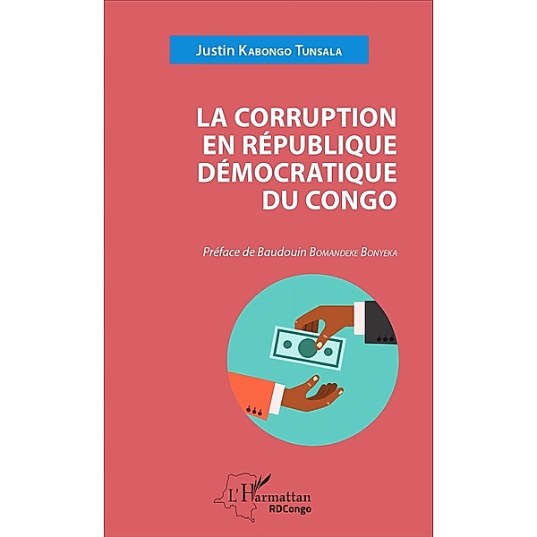 La corruption en Republique democratique du Congo, Kabongo Tunsala Justin Kabongo Tunsala