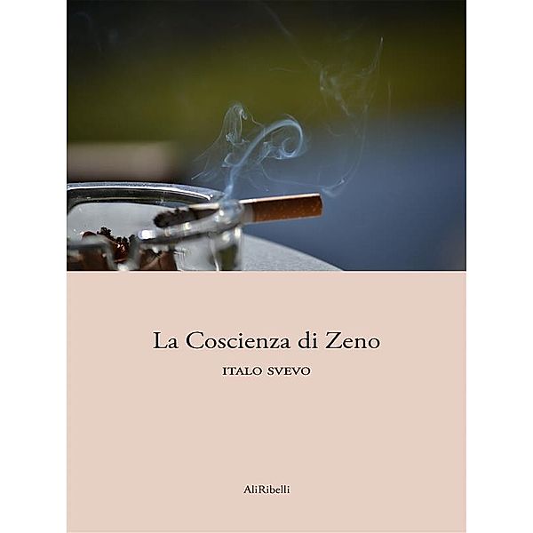 La Coscienza di Zeno, Italo Svevo