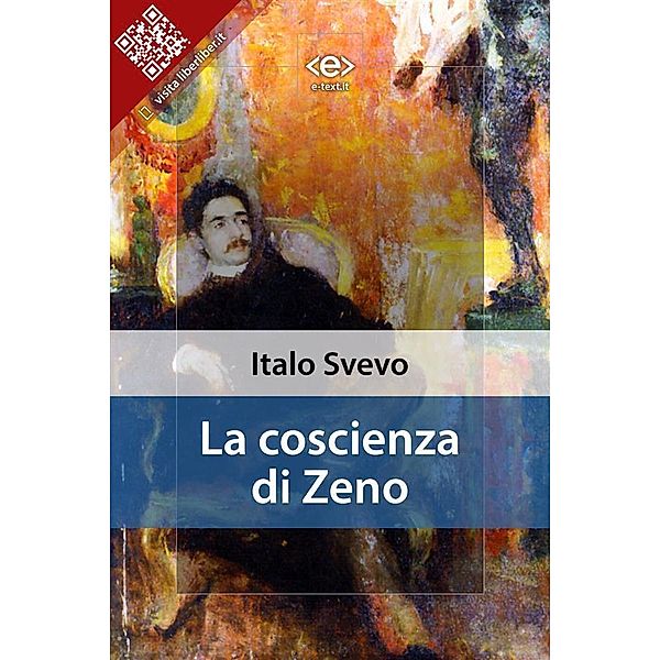 La coscienza di Zeno, Italo Svevo