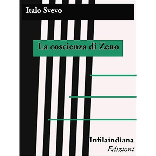 La coscienza di Zeno, Italo Svevo