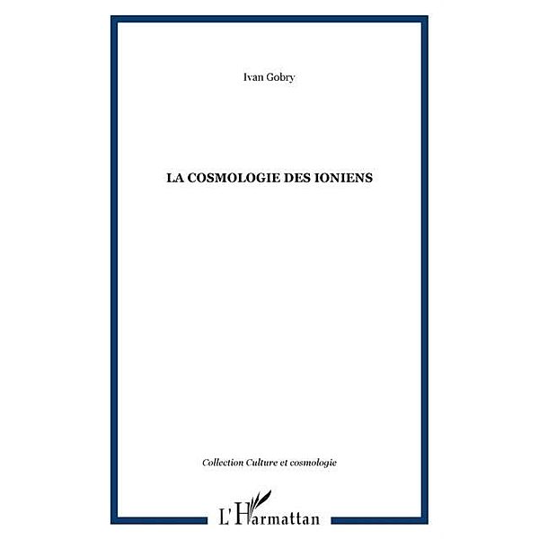 LA COSMOLOGIE DES IONIENS / Hors-collection, Ivan Gobry