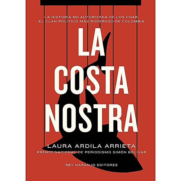 La Costa Nostra, Laura Ardila