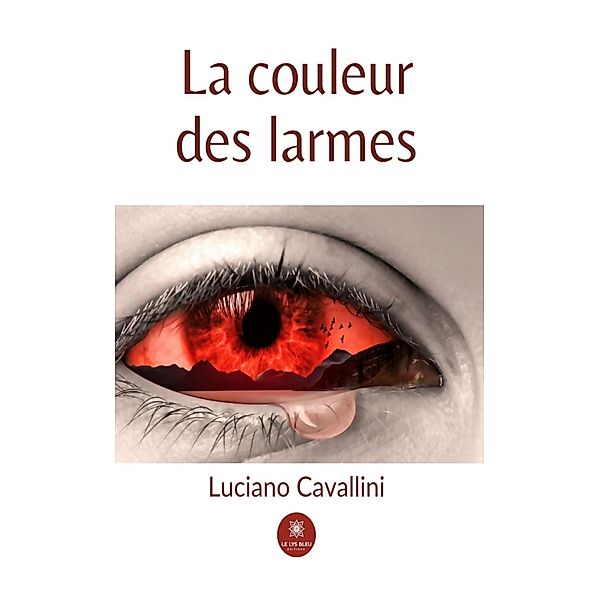 La couleur des larmes, Luciano Cavallini