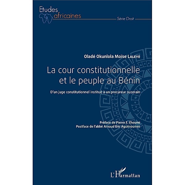 La cour constitutionnelle et le peuple au Benin, Laleye Olade Okunlola Moise Laleye