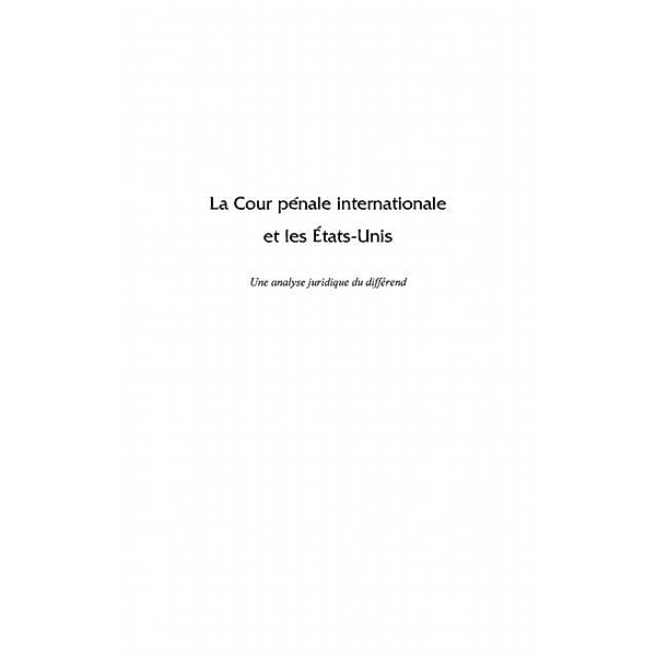La cour penale internationale et les etats-unis - une analys / Hors-collection, Mayeul Hieramente