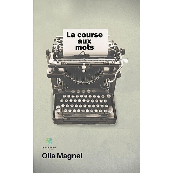 La course aux mots, Olia Magnel