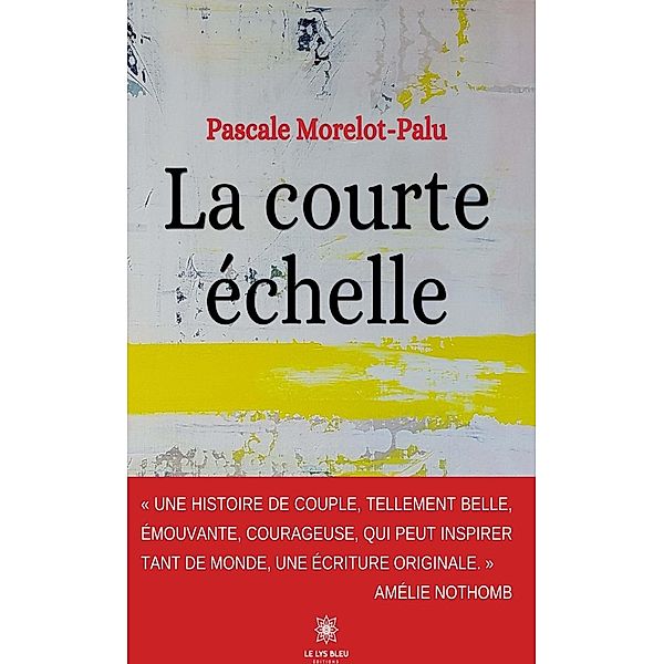 La courte échelle, Pascale Morelot-Palu