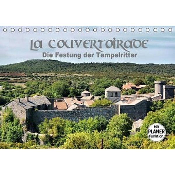 La Couvertoirade - die Festung der Tempelritter (Tischkalender 2020 DIN A5 quer), Thomas Bartruff