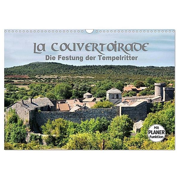 La Couvertoirade - die Festung der Tempelritter (Wandkalender 2024 DIN A3 quer), CALVENDO Monatskalender, Thomas Bartruff