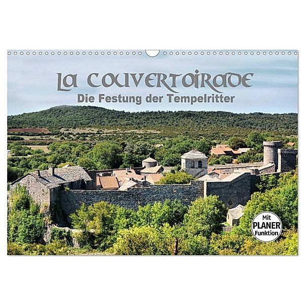 La Couvertoirade - die Festung der Tempelritter (Wandkalender 2025 DIN A3 quer), CALVENDO Monatskalender, Calvendo, Thomas Bartruff