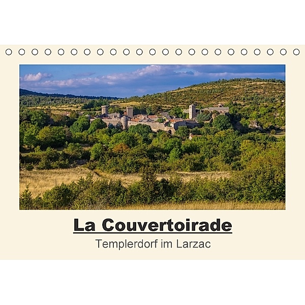 La Couvertoirade - Templerdorf im Larzac (Tischkalender 2018 DIN A5 quer), LianeM