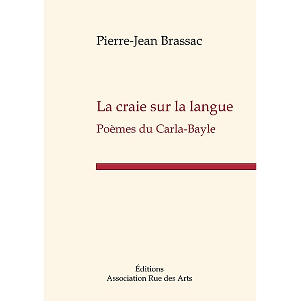 La craie sur la langue, Pierre-Jean Brassac