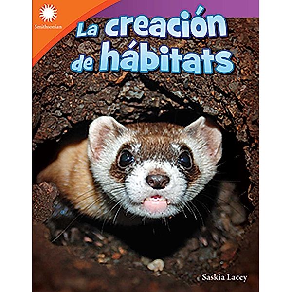 La creacion de habitats (Creating a Habitat) Read-Along ebook, Saskia Lacey