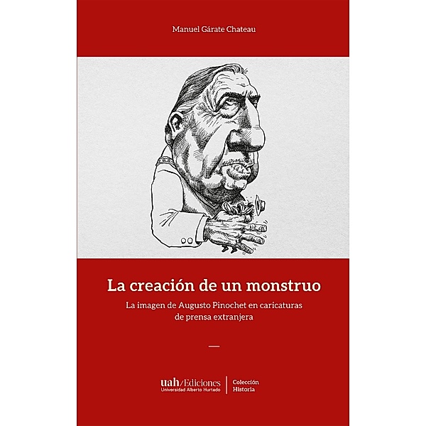 La creación de un monstruo, Manuel Gárate Chateau