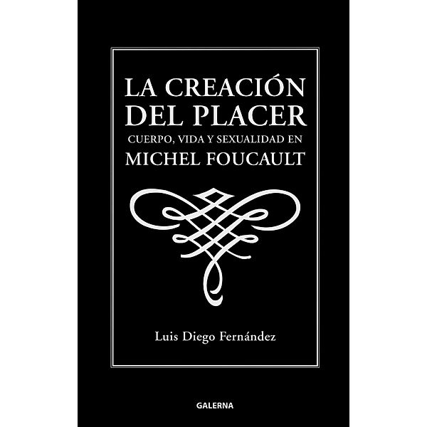 La creación del placer, Luis Diego Fernández
