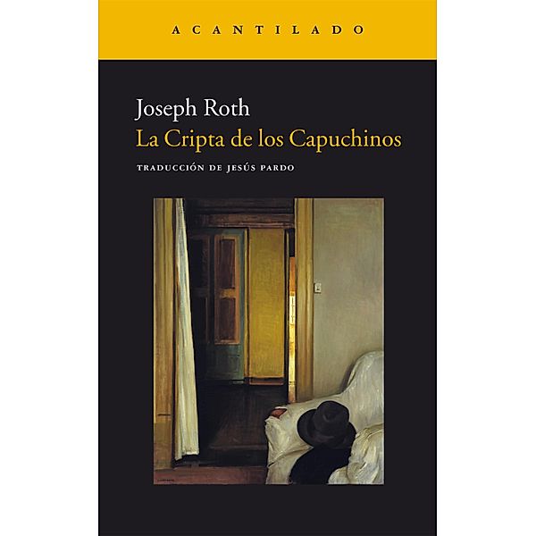 La Cripta de los Capuchinos / Narrativa del Acantilado Bd.68, Joseph Roth