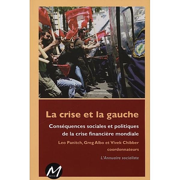 La crise et la gauche, Collectif