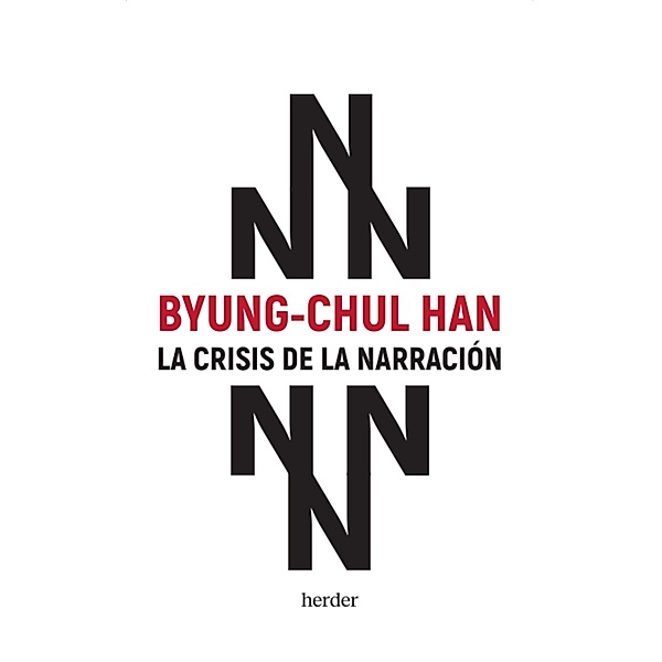 La crisis de la narración, Byung-Chul Han
