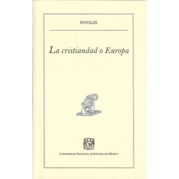 La cristiandad o Europa / Pequeños Grandes Ensayos, Novalis