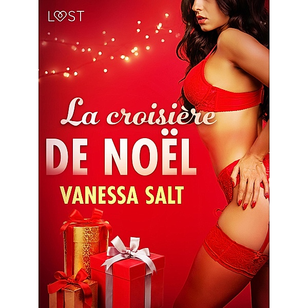 La croisière de Noël - une nouvelle érotique, Vanessa Salt