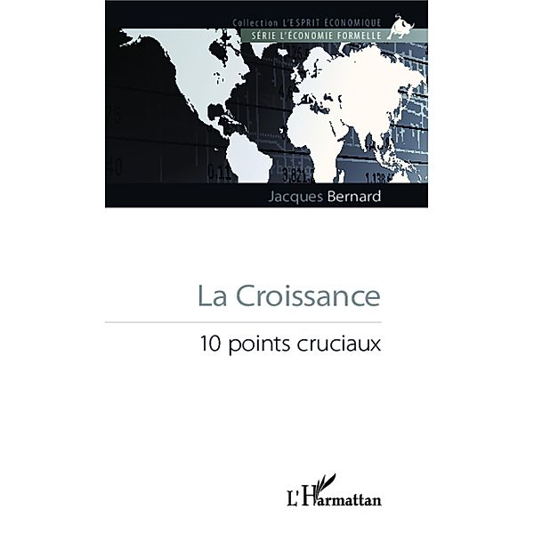 La Croissance, Bernard Jacques Bernard