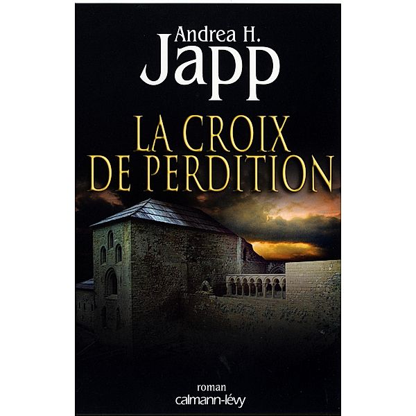 La Croix de perdition / Suspense Crime, Andrea H. Japp