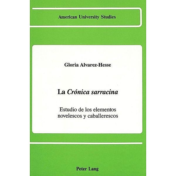 La Crónica sarracina, Gloria Alvarez-Hesse