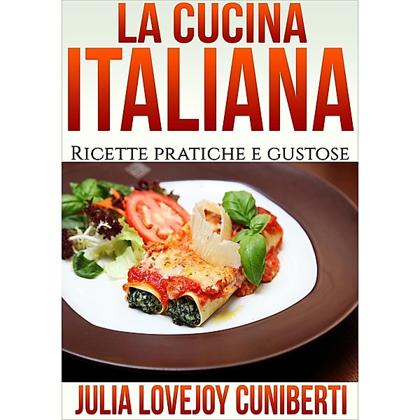 La cucina italiana, Julia Lovejoy Cuniberti