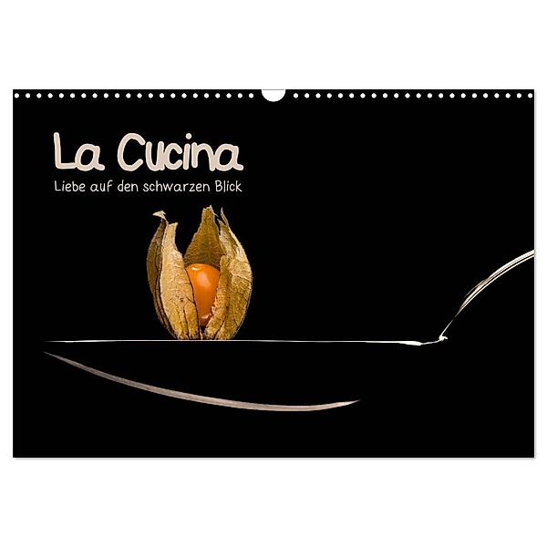 La Cucina (Wandkalender 2024 DIN A3 quer), CALVENDO Monatskalender, Marion Krätschmer