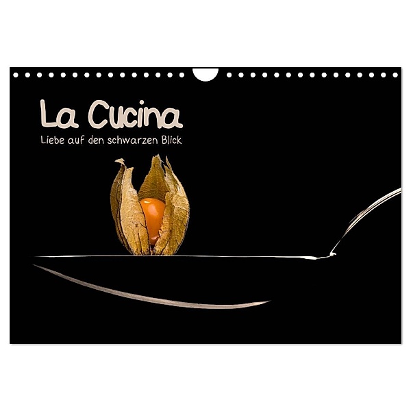 La Cucina (Wandkalender 2024 DIN A4 quer), CALVENDO Monatskalender, Marion Krätschmer