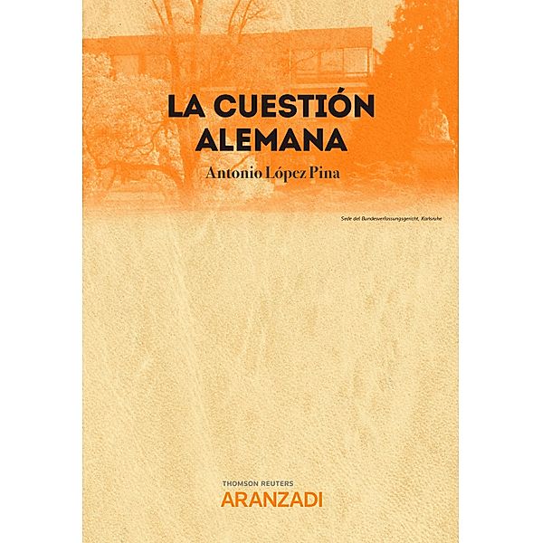 La cuestión alemana / Monografía de Bolsillo Bd.94, Antonio López Pina