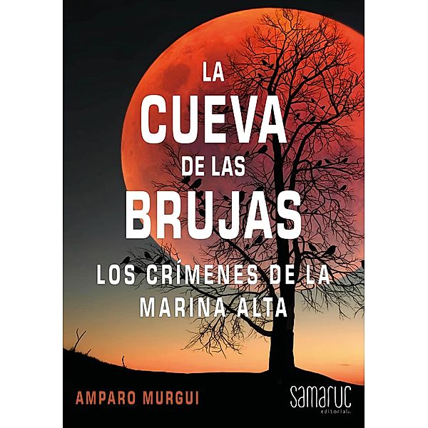 La cueva de las brujas / Colección Narrativa, Amparo Murgui