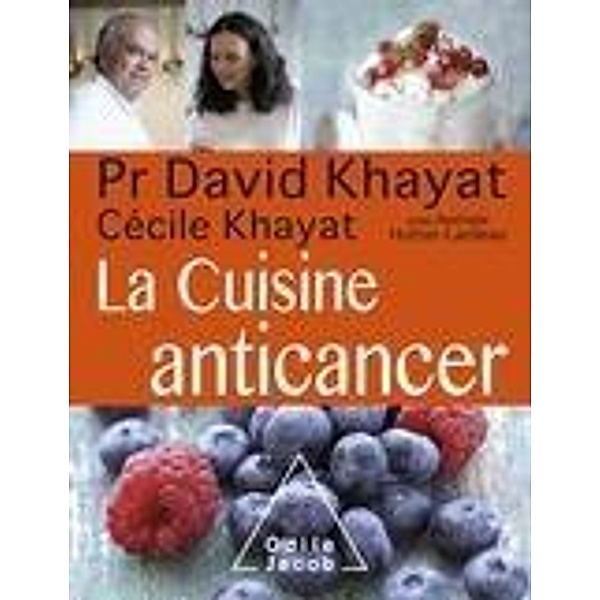 La Cuisine anticancer, Khayat David Khayat