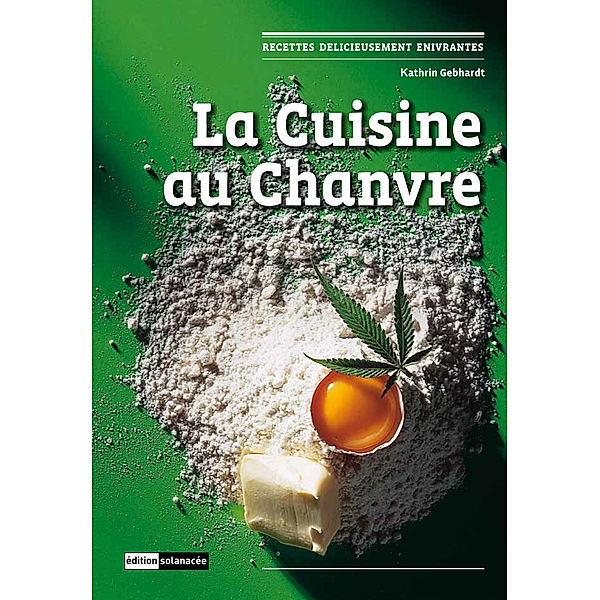 La Cuisine au Chanvre, Kathrin Gebhardt