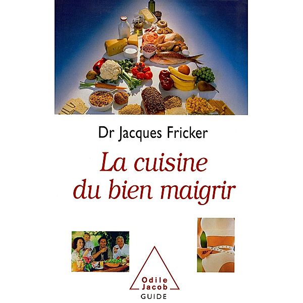 La Cuisine du bien maigrir, Fricker Jacques Fricker