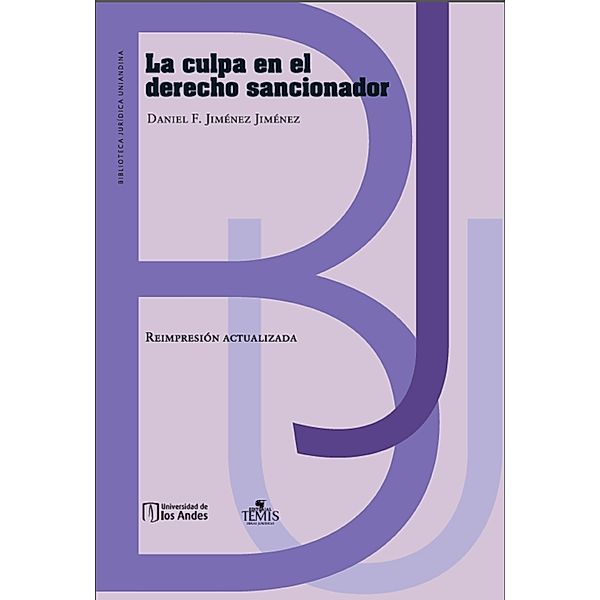 La Culpa en el Derecho Sancionador, Daniel Fernando Jiménez Jiménez