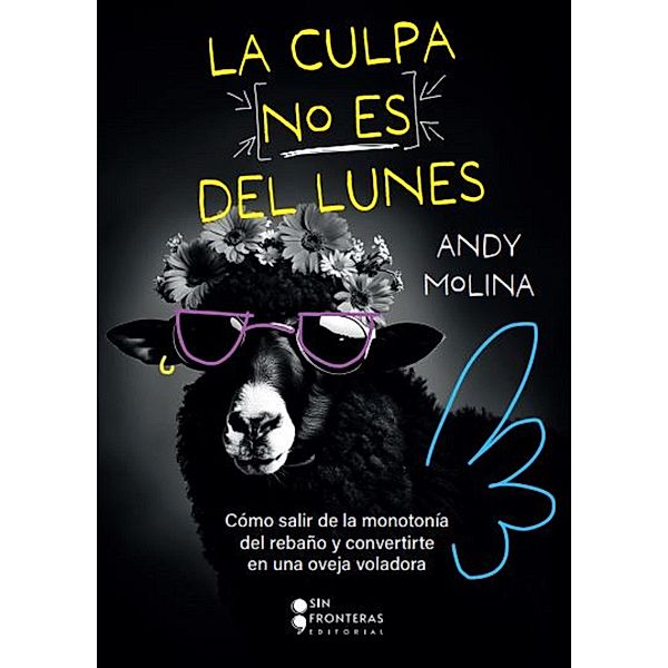 La culpa no es del lunes, Andy Molina